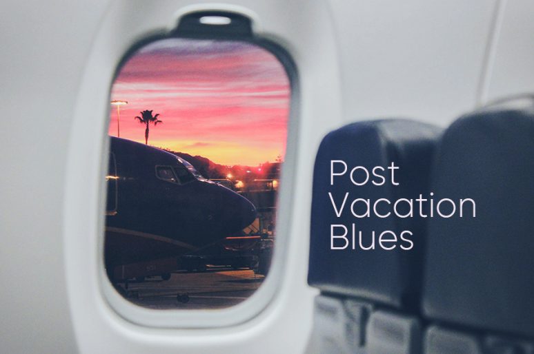 Post-Vacation Blues – Hội chứng trầm cảm sau chuyến du lịch